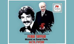 Ferdi Tayfur Müzesi Açılıyor