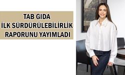 TAB GIDA ilk sürdürülebilirlik raporunu yayımladı