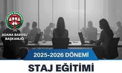 Adana Barosu’nda Yeni Dönem Staj Eğitimi Başlıyor