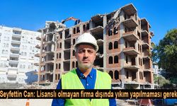 Seyfettin Can: Güvenlik Önlemi Aldıktan Sonra Mini İş Makinesi İle Binayı Yıkıyoruz