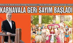 Türkiye’nin En Büyük Katılımlı Etkinliği Karnaval 1-5 Nisan 2026 Tarihleri Arasında