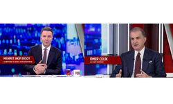 AK Parti Sözcüsü Ömer Çelik'ten önemli açıklamalar...