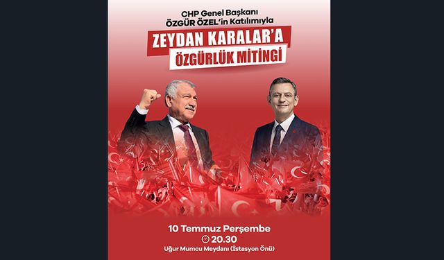 Özgür Özel  Zeydan Başkan İçin Adana’ya Geliyor