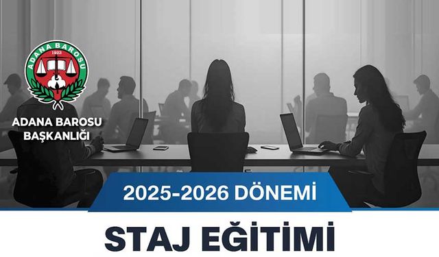 Adana Barosu’nda Yeni Dönem Staj Eğitimi Başlıyor