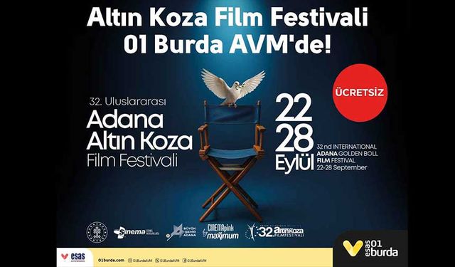 01 Burda AVM, 32. Uluslararası Adana Altın Koza Film Festivali’ne Ev Sahipliği Yapıyor