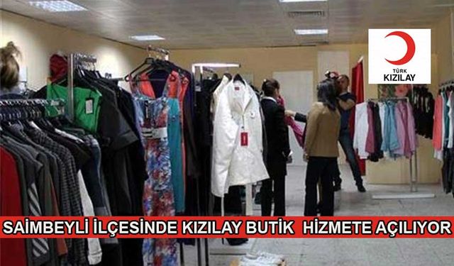 Saimbeyli’de Kızılay Butik Açılıyor