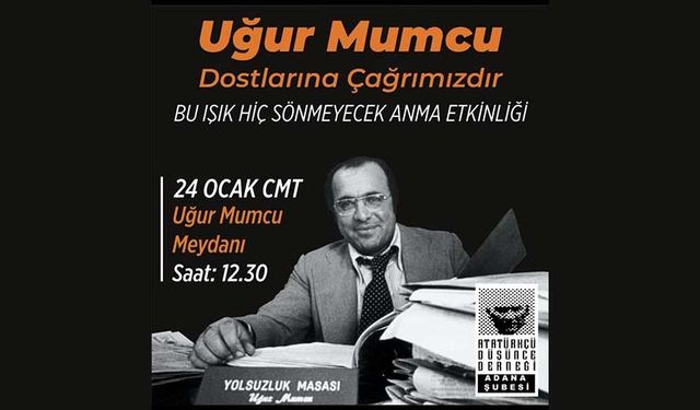 Uğur Mumcu, Adana’da Anılacak