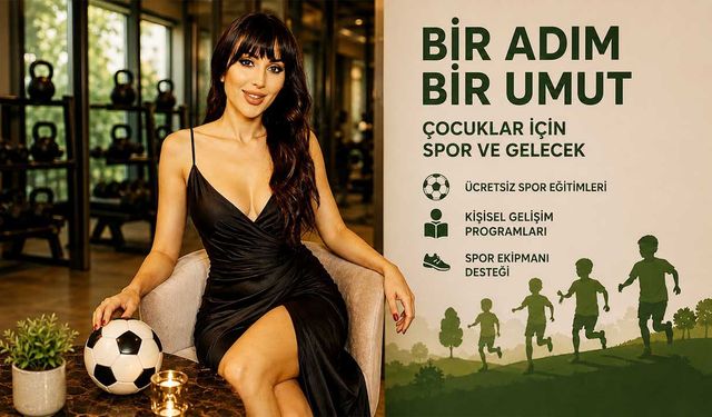 Tuğba Ece Yörük'ten "Bir Adım Bir Umut" Projesi