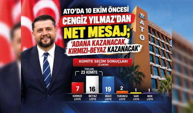 ‘TÜRKİYE KAZANACAK, ADANA KAZANACAK’