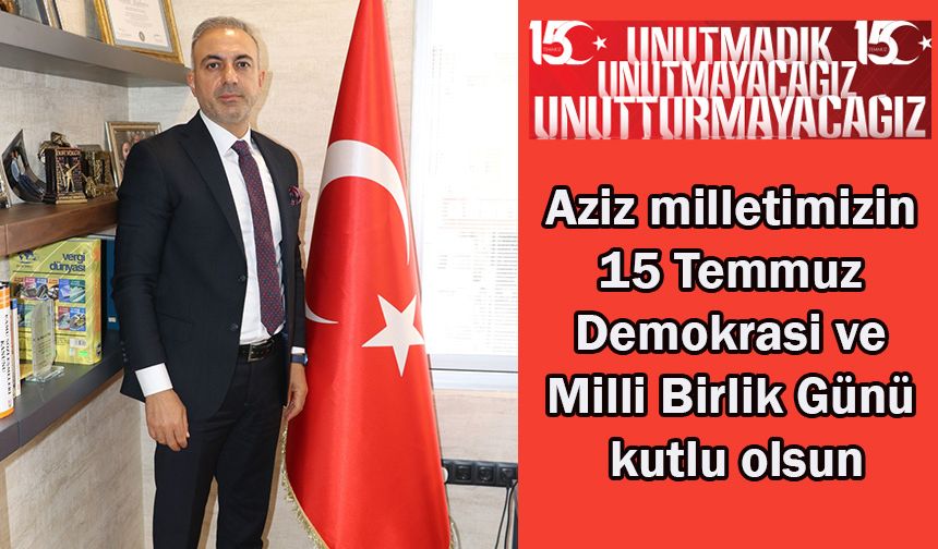 AK Parti Seyhan ve Büyükşehir Belediyesi Meclis Üyesi Mustafa Tunç: “15 Temmuz Kutlu Bir Direnişin Tarihidir”