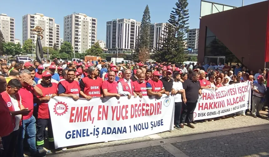 Seyhan Belediyesi İşçileri: Alacaklarımız Ödensin!