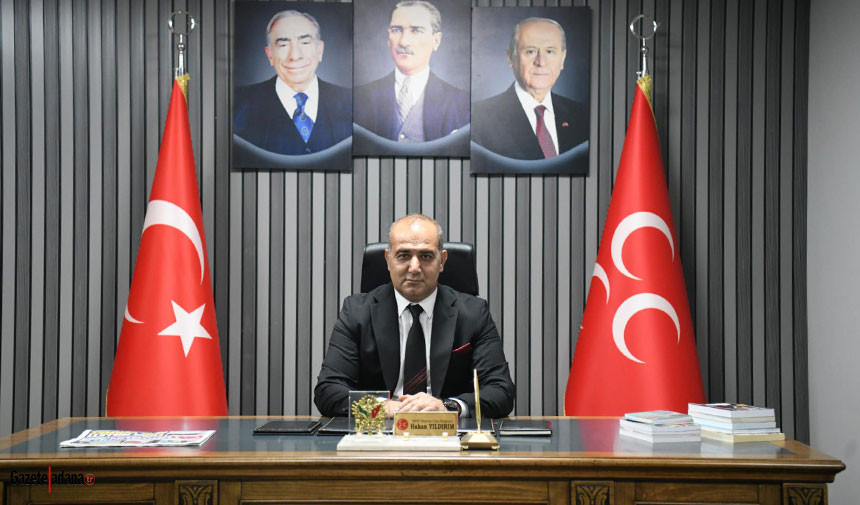 MHP Seyhan İlçe Başkanı Hakan Yıldırım